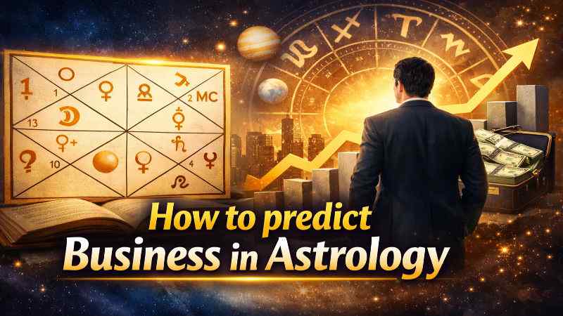 How to predict business in astrology