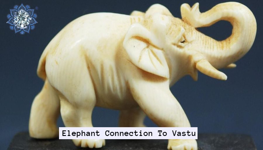Elephant Connection to Vastu